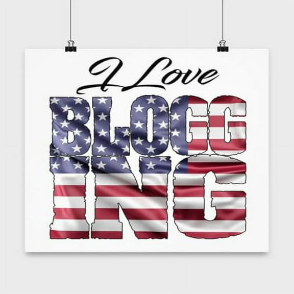Blogger Poster, I Love Blogging American Flag, Writing Wall Art Gift, White 13x13in Poster