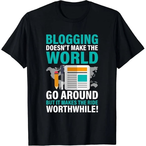 Blogging Quote Blogger Content Creator Gift Unisex T-Shirt