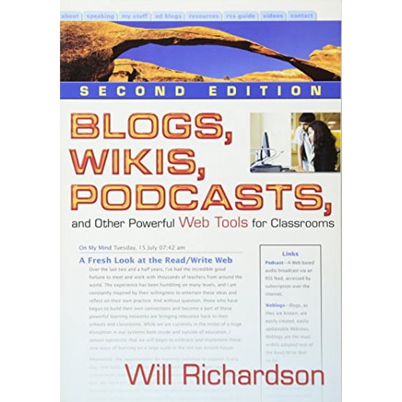 Pre-Owned Blogs, Wikis, Podcasts, and Other Powerful Web Tools for Classrooms (Paperback) 1412959721 9781412959728