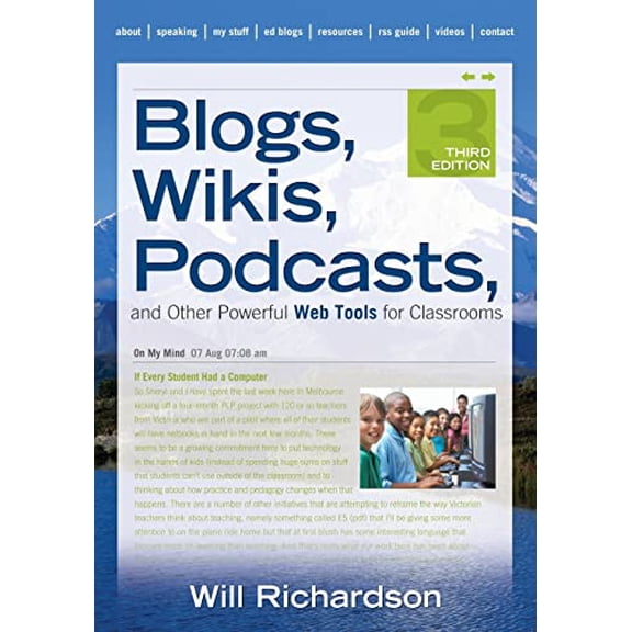 Pre-Owned Blogs, Wikis, Podcasts, and Other Powerful Web Tools for Classrooms (Paperback) 1412977479 9781412977470