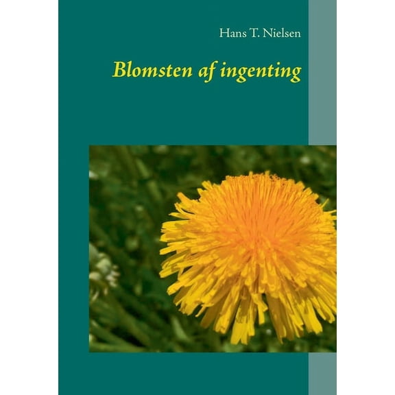 Blomsten af ingenting, (Paperback)