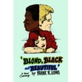 thumbnail image 1 of Blond, Black and Beautiful, (Paperback), 1 of 1