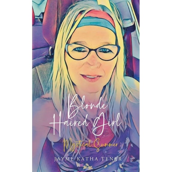 Blonde Haired Girl Mystical Summer, (Paperback)