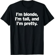 Blonde Tall Pretty Funny Supermodel Model Woman Runway Queen T-Shirt