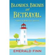 Blondes, Bikinis and Betrayal, Paperback