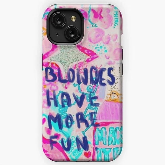 Blondes Have More Fun Quote Case for iPhone 17 16 15 14 13 12 11 Pro Max