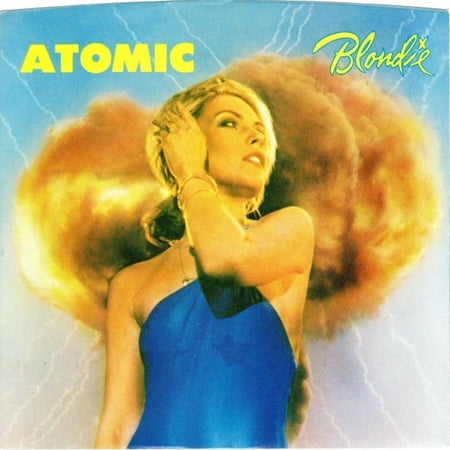 Blondie – Atomic / Die Young Stay Pretty (7" 45RPM Vinyl) (New)