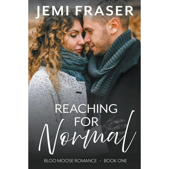 Bloo Moose Romance Reaching For Normal, Book 1, (Paperback)