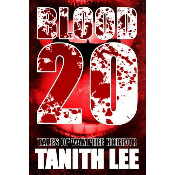 Blood 20: Tales of Vampire Horror (Paperback)