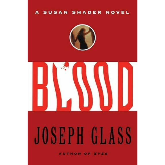 Blood: A Susan Shader Novel, (Paperback)