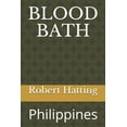 thumbnail image 1 of Blood: Blood Bath: Philippines (Paperback), 1 of 1