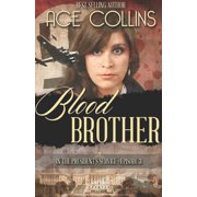Blood Brother In the President's Service, Episode Three, Paperback
