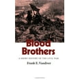 thumbnail image 1 of Pre-Owned Blood Brothers: A Short History of the Civil War (Volume 26) (Williams-Ford Texas A&M University Military History Series) (Paperback) 0890965242 9780890965245, 1 of 1