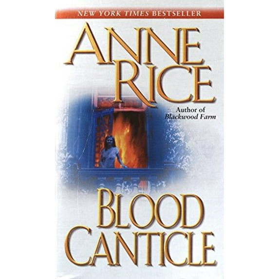 Pre-Owned Blood Canticle: 10 (Vampire Chronicles) Paperback