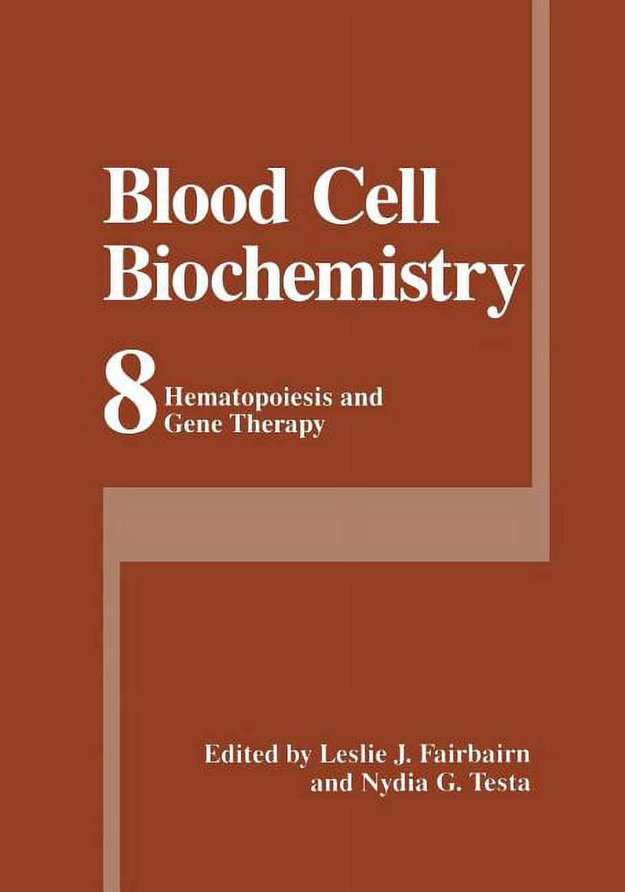Blood Cell Biochemistry Blood Cell Biochemistry: Hematopoiesis and Gene ...