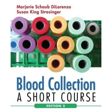 Pre-Owned Blood Collection: A Short Course (Paperback) 0803616996 9780803616998
