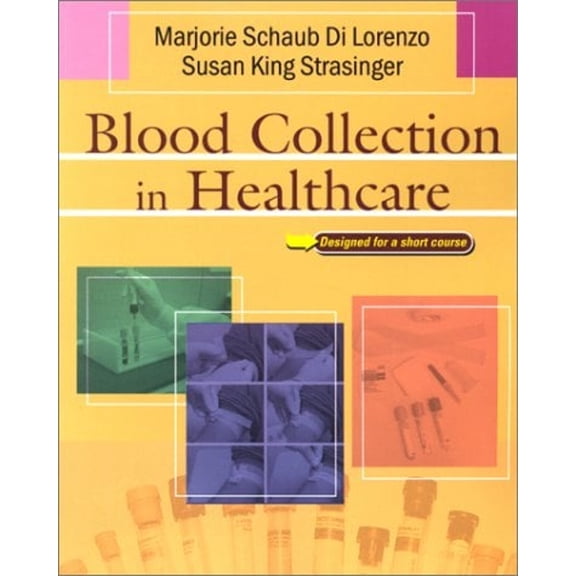 Pre-Owned Blood Collection in Healthcare (Paperback) 0803608489 9780803608481