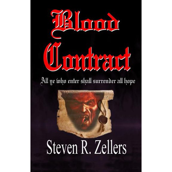 Blood Contract : All Ye Who Enter Shall Surrender All Hope