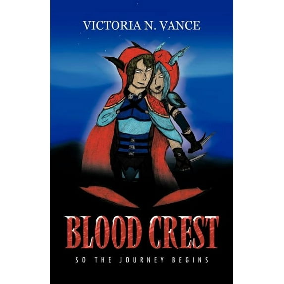 Blood Crest : So the Journey Begins