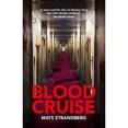 thumbnail image 1 of Pre-Owned Blood Cruise, 9781786487803, 1786487802, Hardcover,, 1 of 1