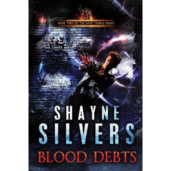 Blood Debts (Paperback) by Shayne Silvers