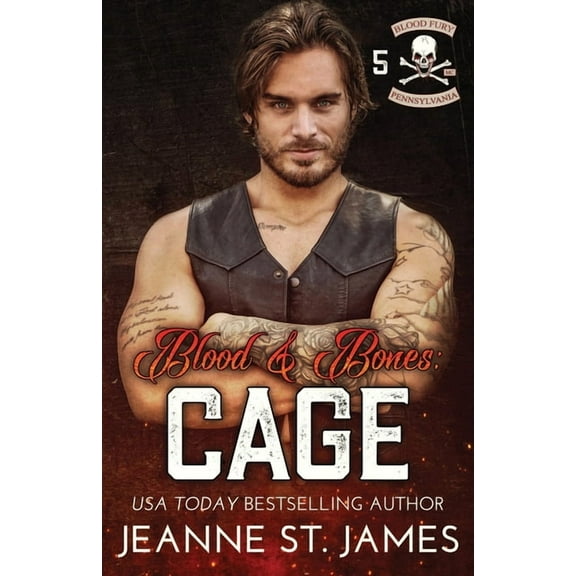 Blood Fury MC Blood & Bones - Cage, Book 5, (Paperback)