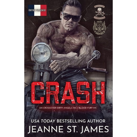 Blood Fury MC (dition Franaise) Crash: Un crossover Dirty Angel MC/Blood Fury MC, (Paperback)