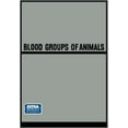 thumbnail image 1 of Blood Groups of Animals: Proceedings of the 9th European Animal Blood Group Conference (First Conference Arranged by E.S, (Paperback), 1 of 1
