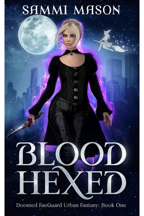 Doomed Faeguard Urban Fantasy Blood Hexed, Book 1, (Paperback)