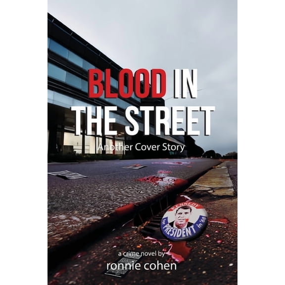 Blood In The Street: Another Cover Story, (Paperback)