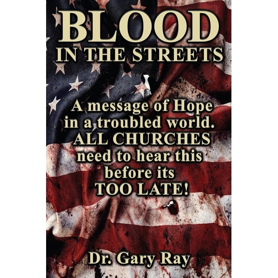 Blood In The Streets, (Paperback)