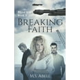 thumbnail image 1 of Blood Kin: Breaking Faith (Paperback), 1 of 1