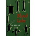 thumbnail image 1 of Pre-Owned Blood Lake and Other Stories (Paperback) 0965187969 9780965187961, 1 of 1