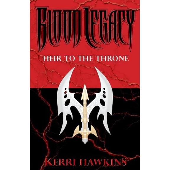 Blood Legacy: Heir to the Throne (Paperback)