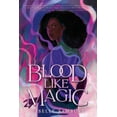 thumbnail image 1 of Blood Like Magic Blood Like Magic, (Paperback), 1 of 1