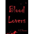 thumbnail image 1 of Blood Lovers (Paperback), 1 of 1
