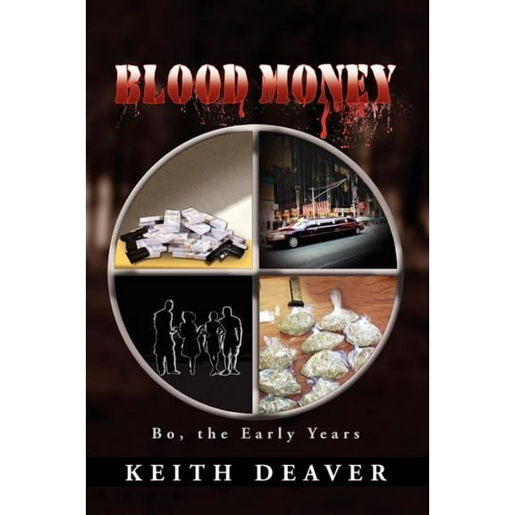 Blood Money : Bo, the Early Years