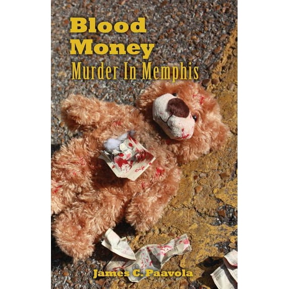 Blood Money: Murder In Memphis (Paperback)