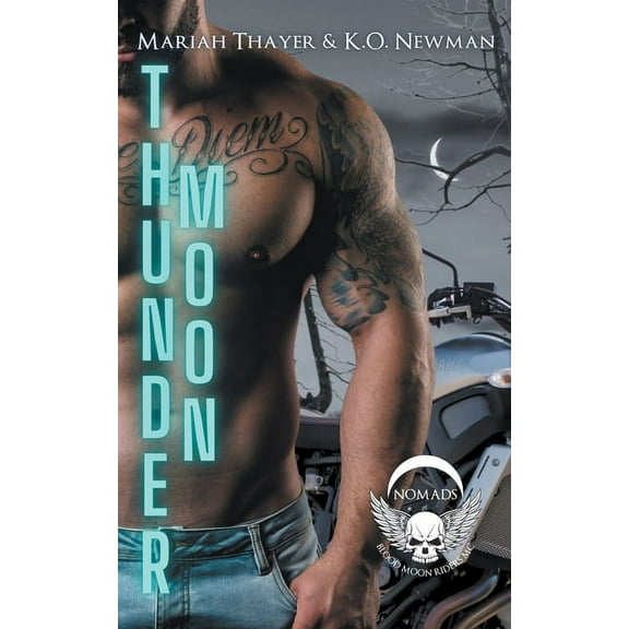 Blood Moon Riders MC: Nomad Thunder Moon, Book 5, (Paperback)