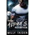 thumbnail image 1 of Blood Moon Wolves Pack Alpha's Redemption, Book 4, (Paperback), 1 of 1