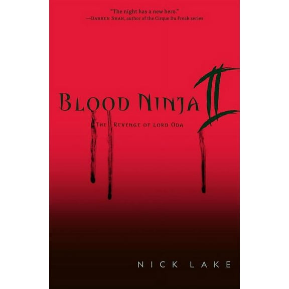 Blood Ninja II : The Revenge of Lord Oda (Hardcover)