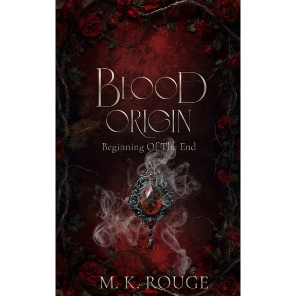 Blood Origin Blood Origin: Beginning Of The End, Book 1, (Paperback)