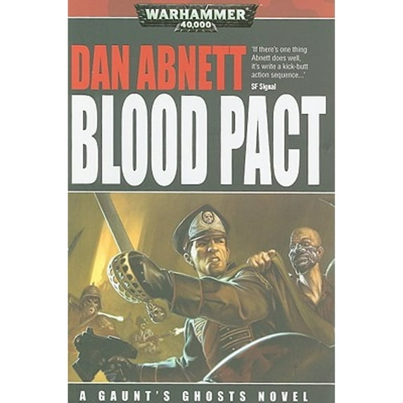 Pre-Owned Blood Pact (Gaunt's Ghosts) (Hardcover) 1844166929 9781844166923