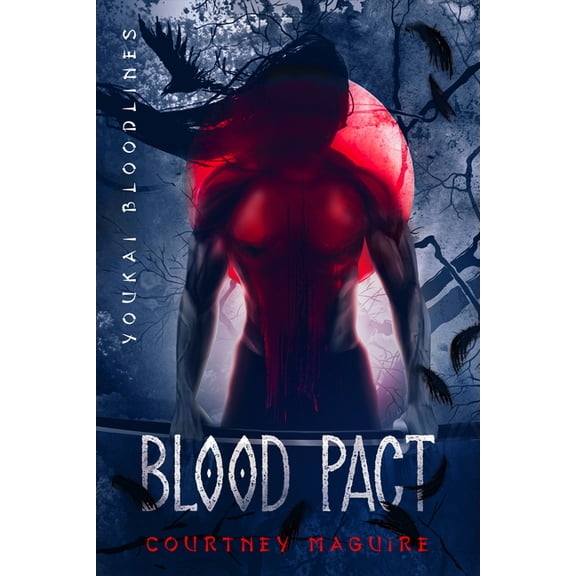 Youkai Bloodlines Blood Pact, Book 2, (Paperback)