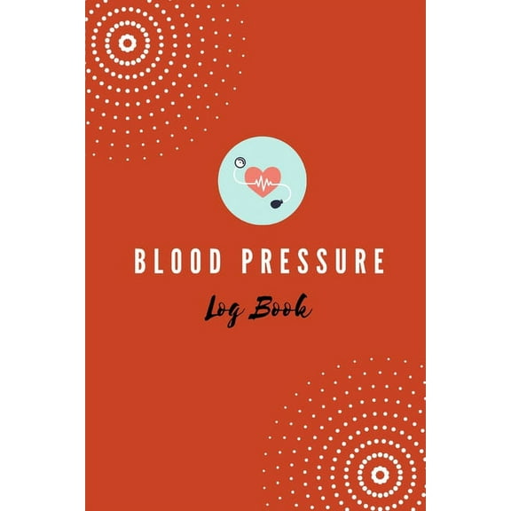 Blood Pressure Log Book, (Paperback)