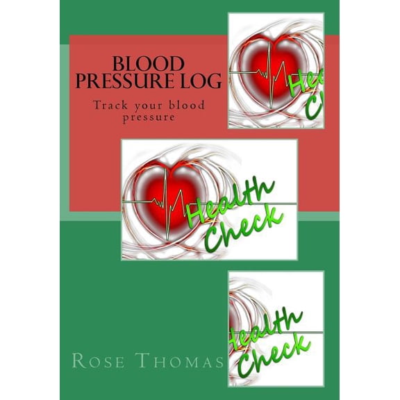 Blood Pressure Log: Check your blood pressure (Paperback)