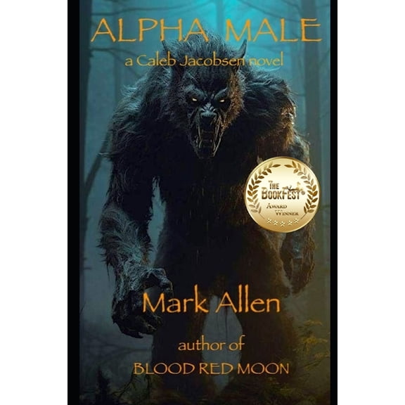 Blood Red Moon Alpha Male, Book 2, (Paperback)