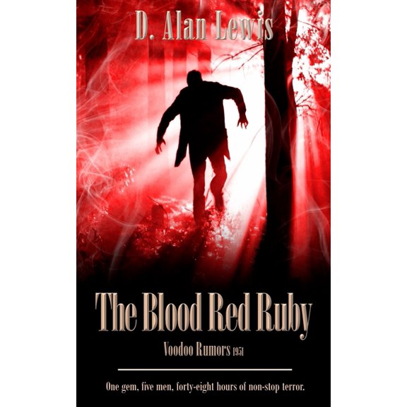 Blood Red Ruby : Voodoo Rumors 1951