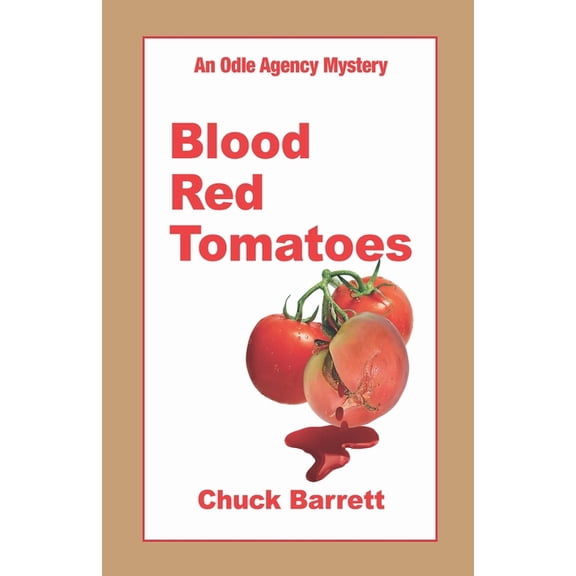 Blood Red Tomatoes, (Paperback)