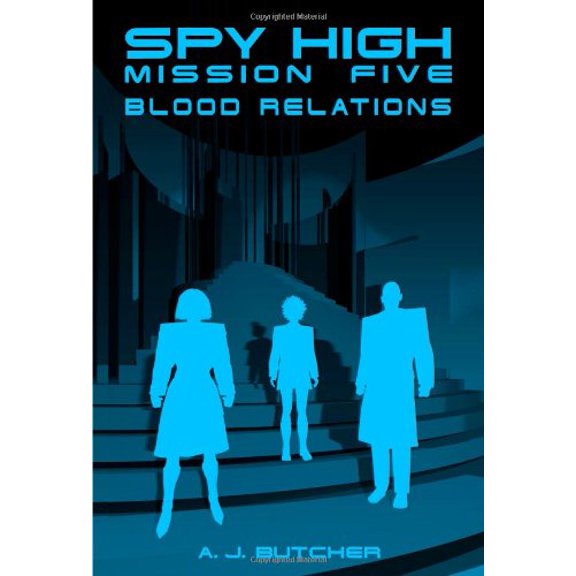 Pre-Owned Spy High Mission Five: Blood Relations (Paperback) 0316780928 9780316780926